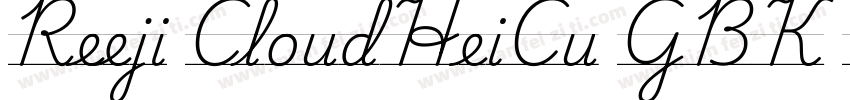 Reeji CloudHeiCu GBK Regular字体转换
